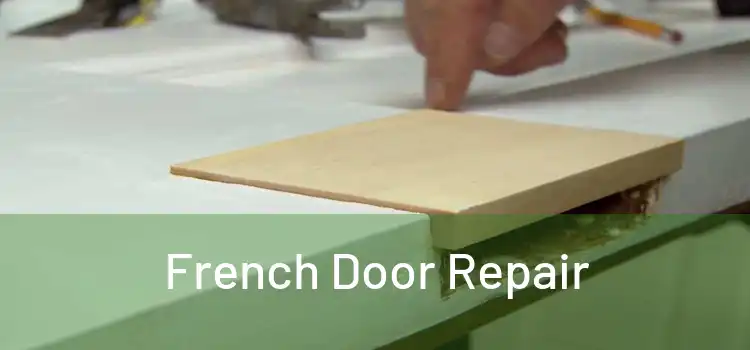  French Door Repair 